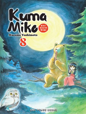 cover image of Kuma Miko, Volume 8